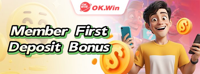 Member First Deposit Bonus